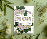 Best Mom Ever Hydrangea Greeting Card