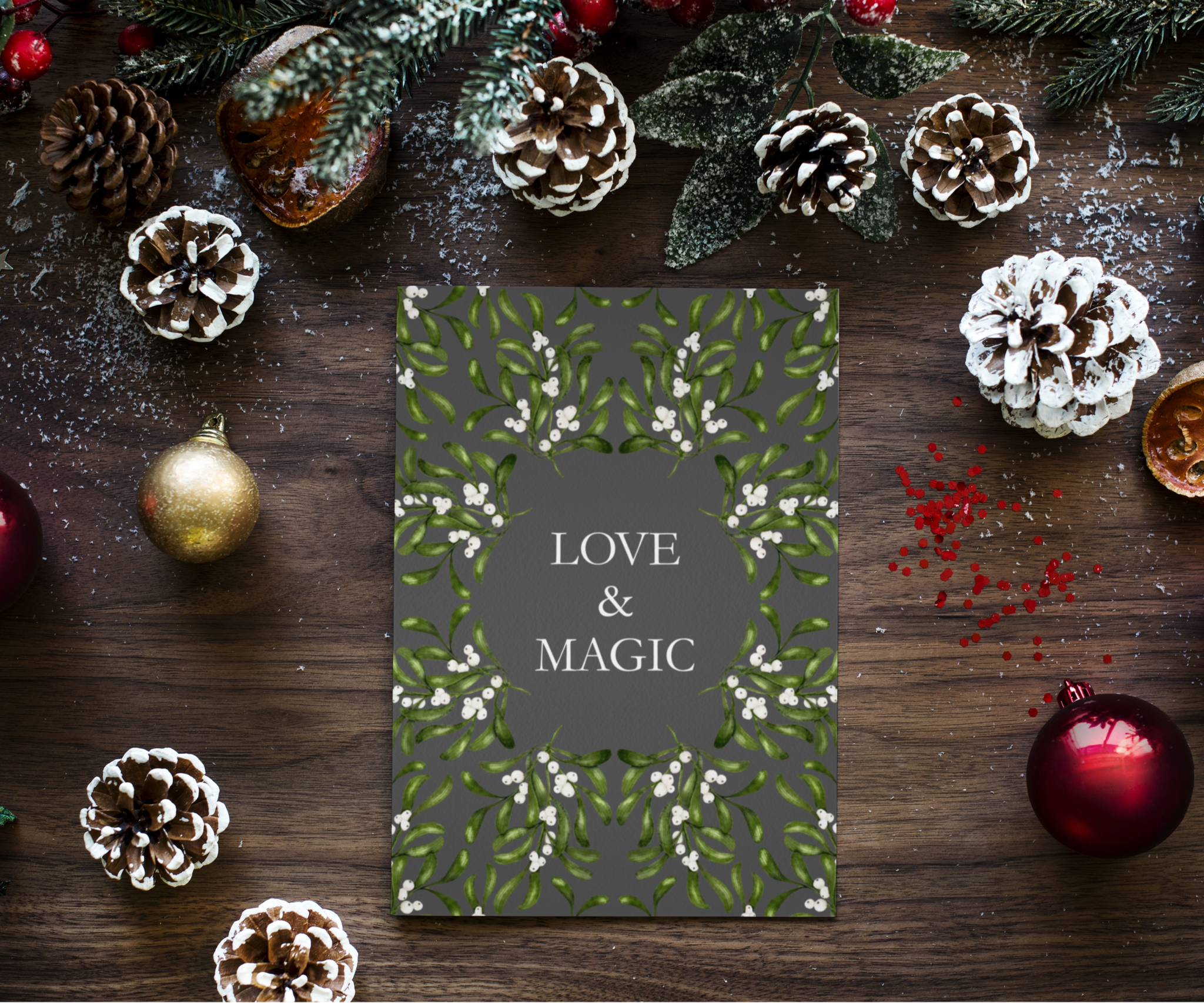 Mistletoe Love & Magic - Christmas Greeting Card
